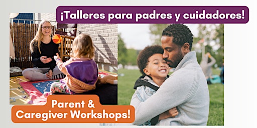 Hauptbild für Free Parent/Caregiver Workshop Series!