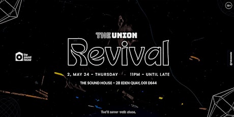 The Union - Revival - The Sound House