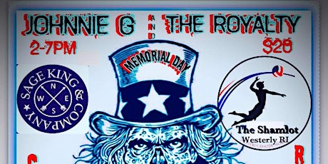 Memorial Day ROCK Fest with Johnnie G & The Royalty / Sage KIng & Co / Corvus / Rainman