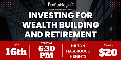 Investing for Wealth Building and Retirement