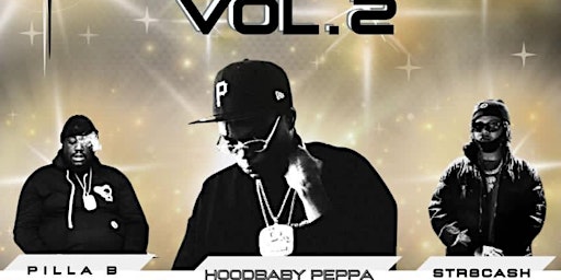 Imagem principal do evento Bless The Mic Vol. 2: Hoodbaby Peppa, Pilla B & Str8cash