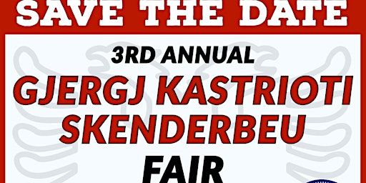 Imagem principal do evento 3rd Annual Gjergj Kastrioti Skenderbeu Fair