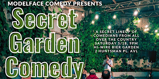 Imagem principal do evento Secret Garden Comedy Showcase at Hi-Wire
