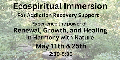 Ecospiritual Immersion for Addiction Recovery primary image