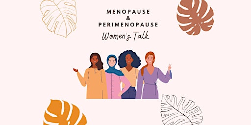 Imagem principal do evento Menopause & Perimenopause Talk