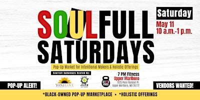 Imagen principal de SoulFULL Saturdays Pop Up Market - Mother's Day Weekend Fitness Edition!