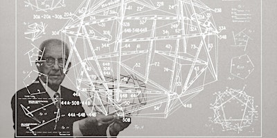 Imagem principal de Into the Heart of Buckminster Fuller With Benjamin Lowder!