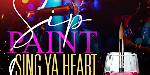 Primaire afbeelding van Sip, Paint & Sing Your Heart Out