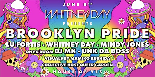 Brooklyn Pride: Lu Fortis, Whitney Day & DJ MK