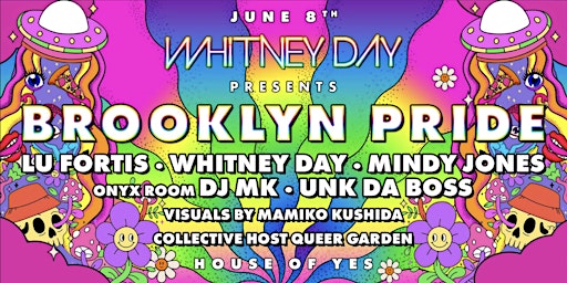 Imagen principal de BROOKLYN PRIDE · Lu Fortis  · Whitney Day · DJ MK