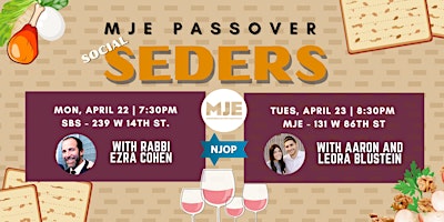 Immagine principale di MJE 20s 30s Passover Seders 2024 1st Night 239 W 14th, 2nd Night 131 W 86th 