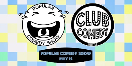 Popular Comedy Show at Club Comedy Seattle Sunday 5/12 8:00PM