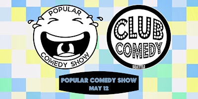 Imagem principal de Popular Comedy Show at Club Comedy Seattle Sunday 5/12 8:00PM
