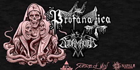 Profanatica & Stormruler W/ More TBA