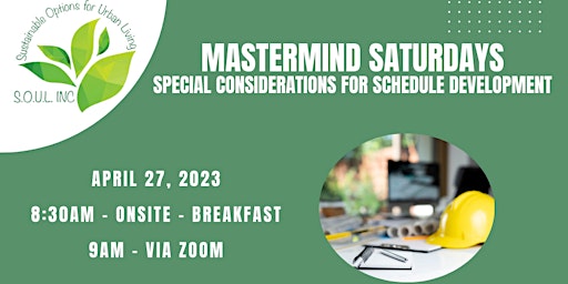 Immagine principale di Mastermind Saturdays:  Special Considerations for Schedule Development 