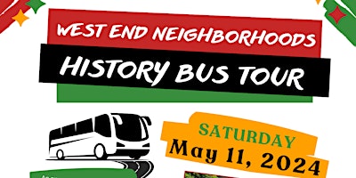 The West End Neighborhoods History Bus Tour primary image
