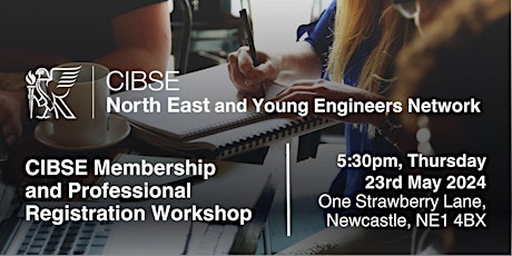 CIBSE Membership and Professional Registration Workshop