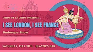 Imagen principal de Creme de la Creme Presents - I see London, I see France
