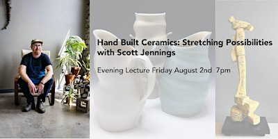 Primaire afbeelding van Hand Built Ceramics: Stretching Possibilities Friday evening Lecture