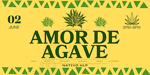 Immagine principale di Amor de Agave: A Mezcal & Tequila Fest @ Nativo HLP 