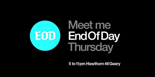End Of Day (EOD) - GRAND OPENING  primärbild