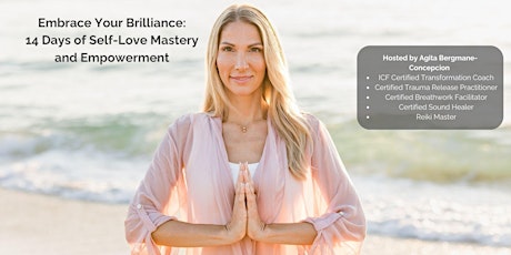 Embrace Your Brilliance: 14 Days of Self-Love Mastery and Empowerment