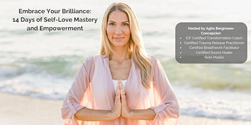 Imagen principal de Embrace Your Brilliance: 14 Days of Self-Love Mastery and Empowerment