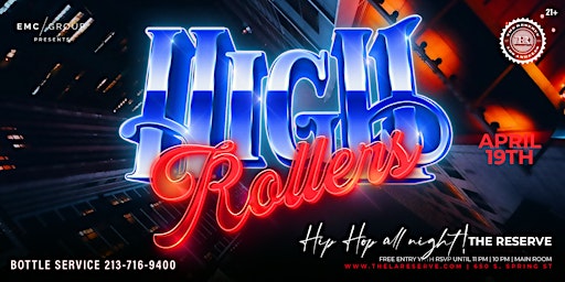 Imagem principal do evento EMC PRESENTS HIGH ROLLERS