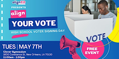 #alignYourVote High School Voter Signing Day