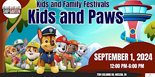 Hauptbild für Kids and Paws Hosts Kid's and Family Festival