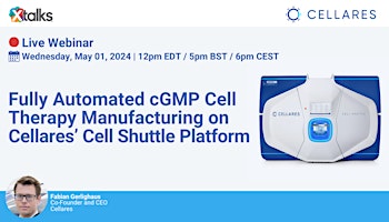 Hauptbild für Fully Automated cGMP Cell Therapy Manufacturing on Cellares’ Cell Shuttle Platform