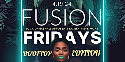 Imagem principal do evento Fusion Fridays Rooftop Edition