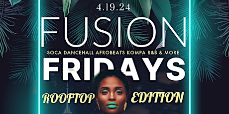 Fusion Fridays Rooftop Edition primary image