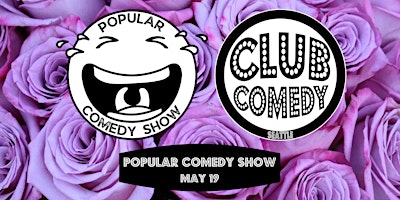 Popular Comedy Show at Club Comedy Seattle Sunday 5/19 8:00PM  primärbild