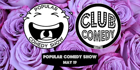 Popular Comedy Show at Club Comedy Seattle Sunday 5/19 8:00PM