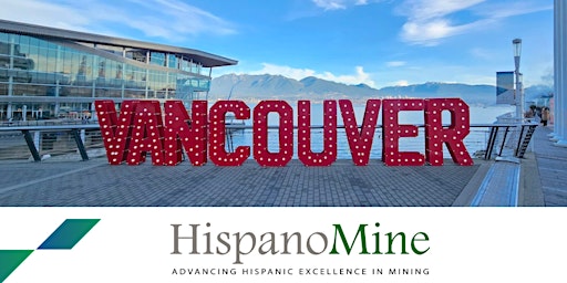 Image principale de HispanoMine Latin-American Social Networking Event @ CIM Connect