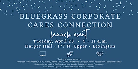Bluegrass Corporate Cares Connection Launch