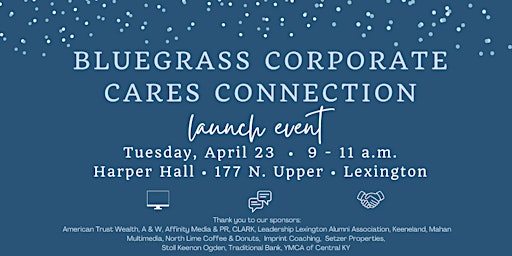 Primaire afbeelding van Bluegrass Corporate Cares Connection Launch