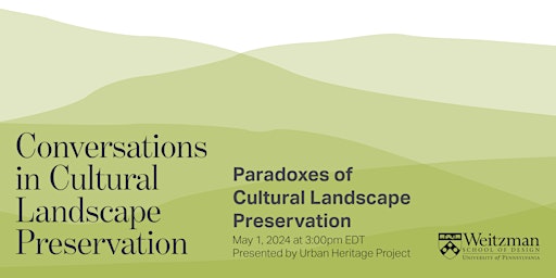 Image principale de Paradoxes of Cultural Landscape Preservation