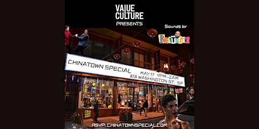 Image principale de CHINATOWN SPECIAL: YEAR OF THE DRAGON WITH DJ BEATIFIC