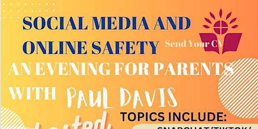 Imagem principal de Social Media Awareness and Online Safety Supporting Our Parent Community!!