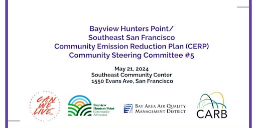 Imagem principal do evento Bayview-Hunters Point Community Emission Reduction Plan (CERP) Meeting #5