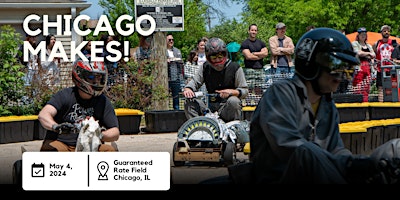 Imagem principal do evento Chicago Makes! by Power Racing Series