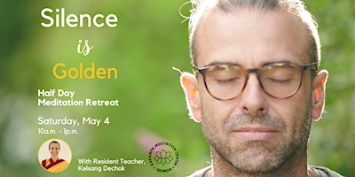 Silence is Golden: Finding Mental Clarity  | ½ Day Silent Retreat primary image