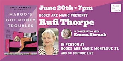 Imagem principal do evento In-Store: Rufi Thorpe: Margo's Got Money Troubles w/ Emma Straub