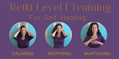 Reiki Level I Training for Self-Healing: Informative Session/ Q&A