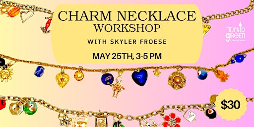 TGCR's Charm Necklace Workshop on May 25th primary image