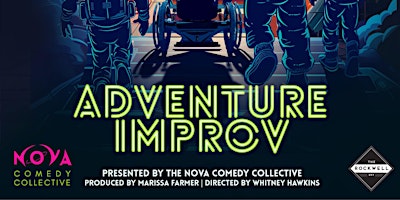 Adventure Improv at The Rockwell primary image