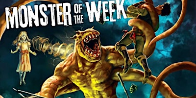 Imagem principal do evento Monster Of The Week - One Shot Campaign