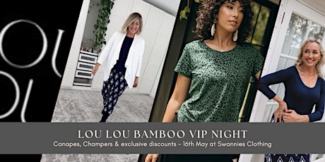Lou Lou Bamboo VIP Night at Swannies